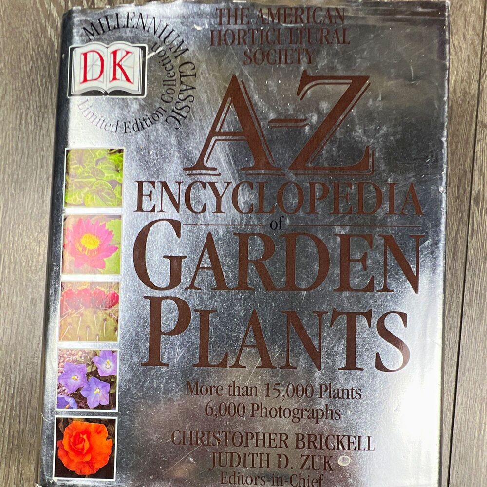 DK Millennium Classic A-Z Encyclopedia of Garden Plants HC Limited Illus 1996